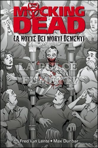 100% PANINI COMICS - THE MOCKING DEAD - LA NOTTE DEI MORTI DEMENTI